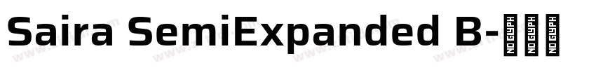 Saira SemiExpanded B字体转换 Saira SemiExpanded B字体转换